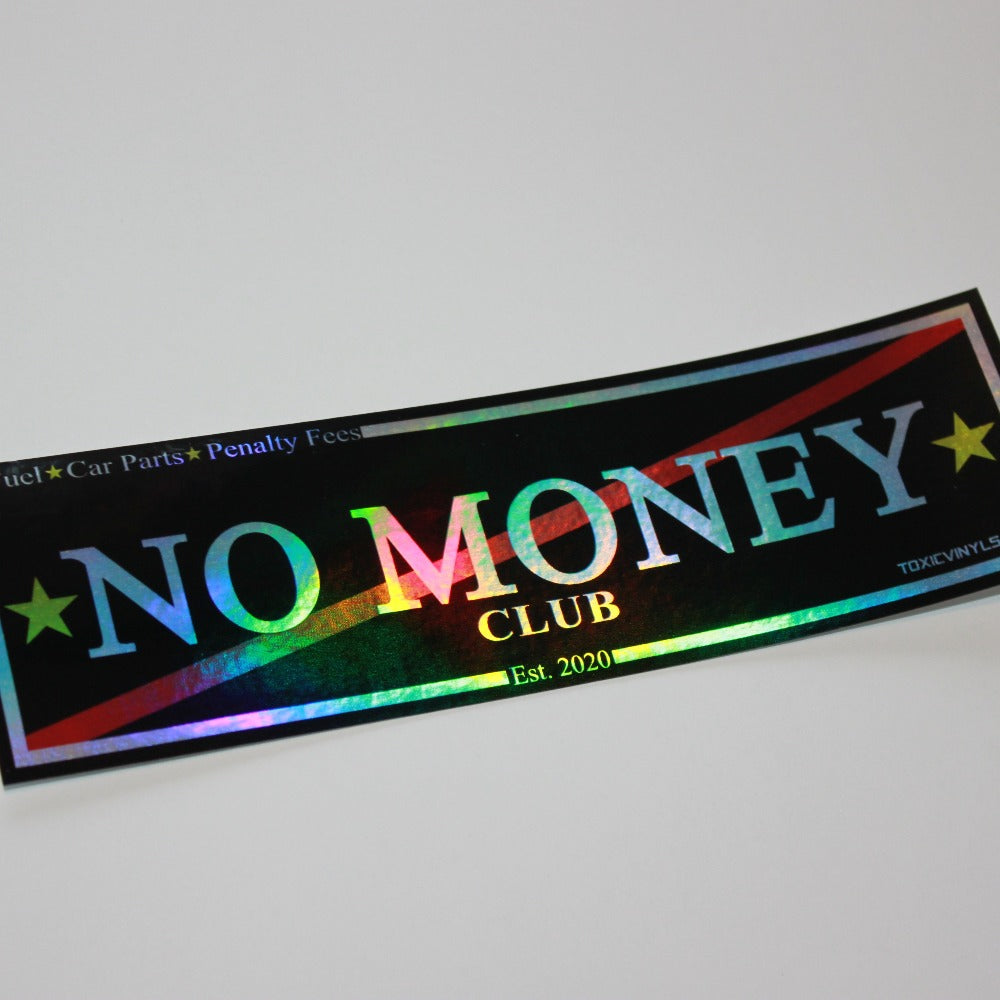 Black NO MONEY CLUB Chrome Oilslick Slap Sticker