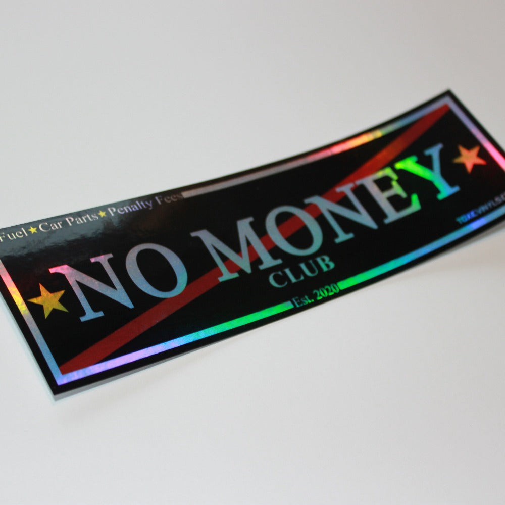 Black NO MONEY CLUB Chrome Oilslick Slap Sticker