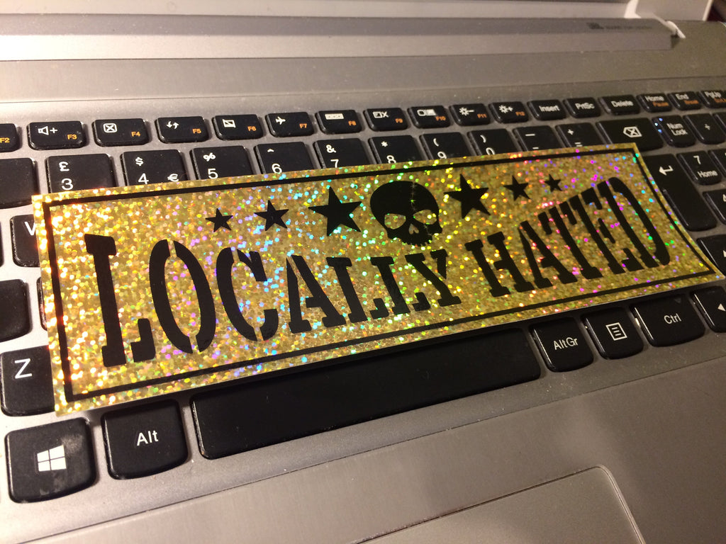 LOCALLY HATED Sparkle Slap Sticker