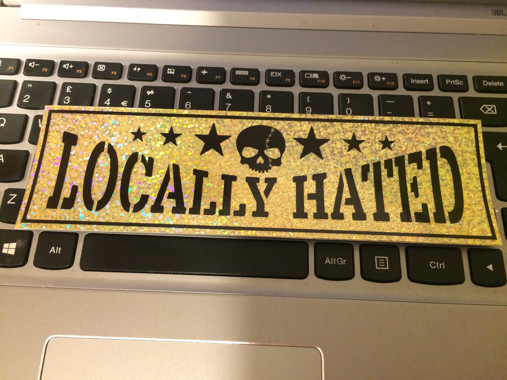 LOCALLY HATED Sparkle Slap Sticker