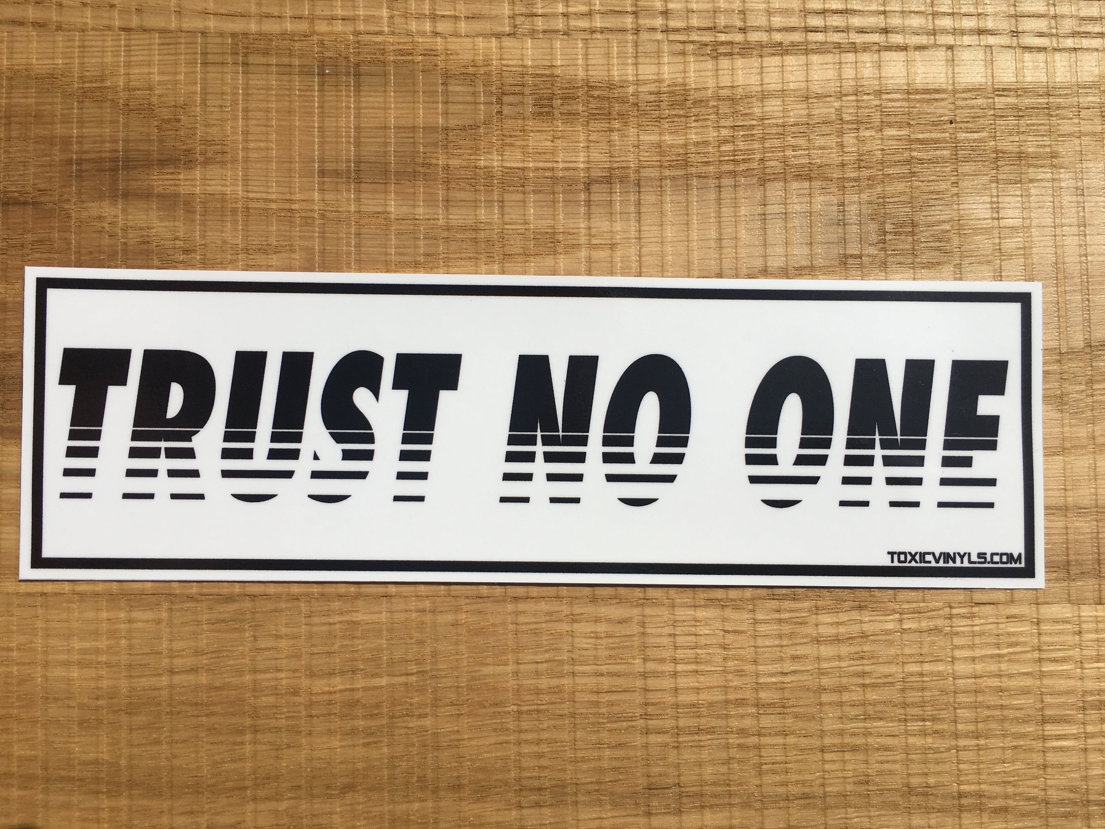 TRUST NO ONE Slap Sticker