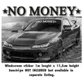 NO MONEY CLUB LARGE WINDSCREEN STICKER