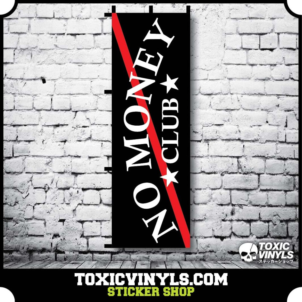 Workshop banner No Money Club Nobori Flag