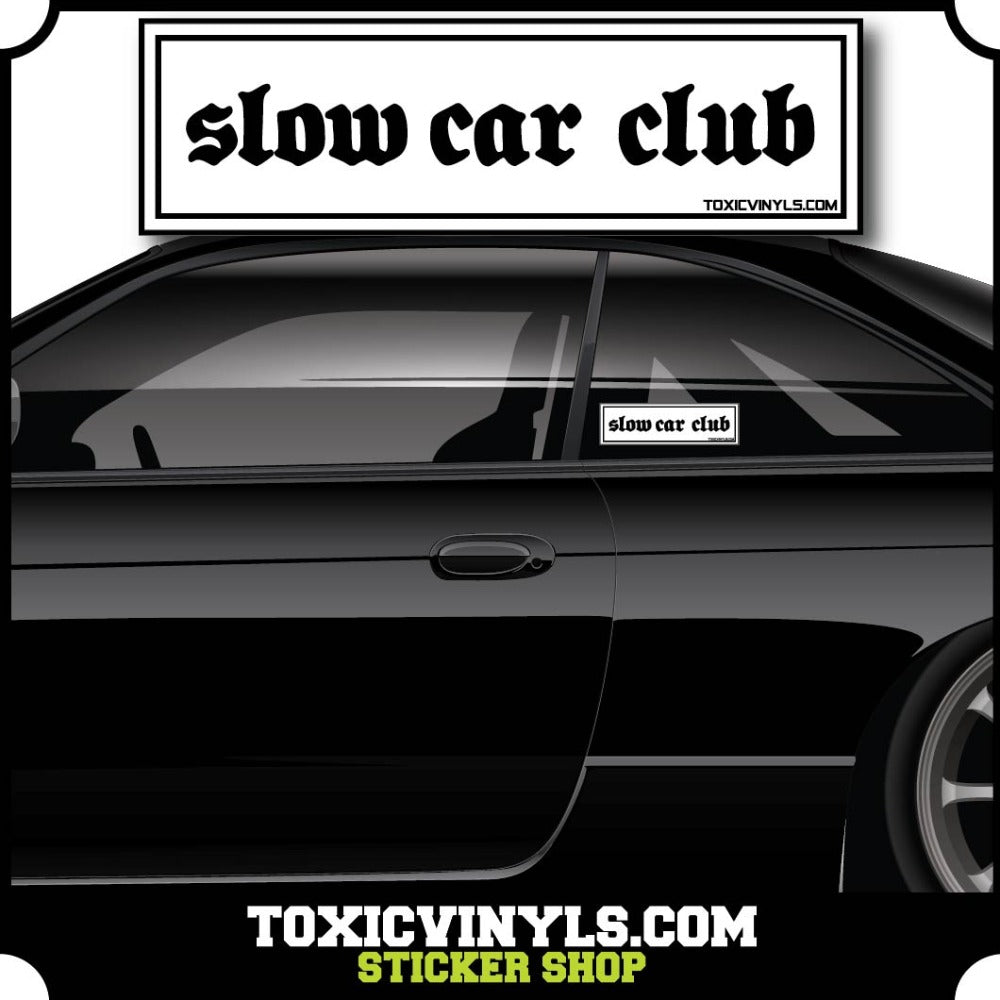 Slap sticker Slow car club b/w